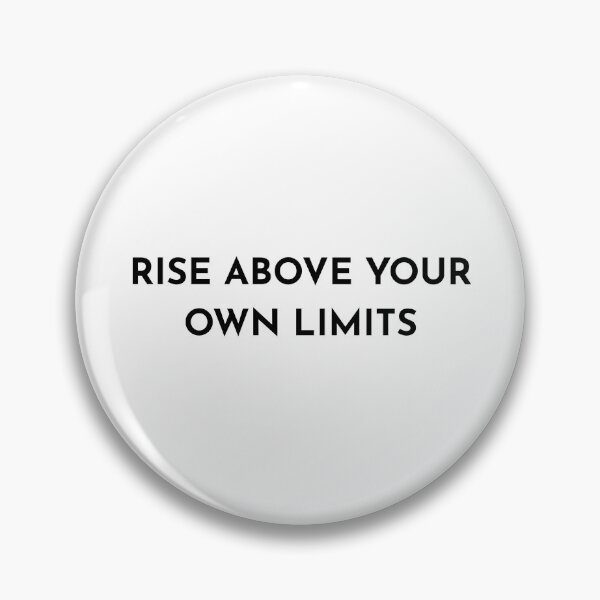 Item preview, Rise Above Your Own Limits Motivational Quote designed and sold by Hope-horizon.