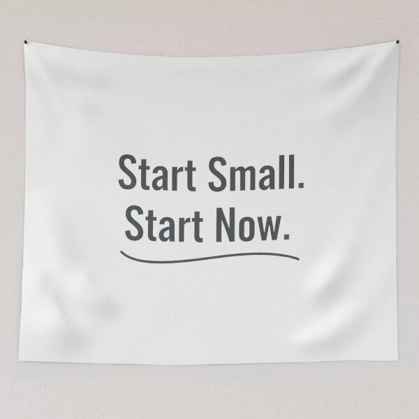 Item preview, Start Small Start Now | Gentle Productivity & Procrastination Hack Art Print designed and sold by Mind & Muse.