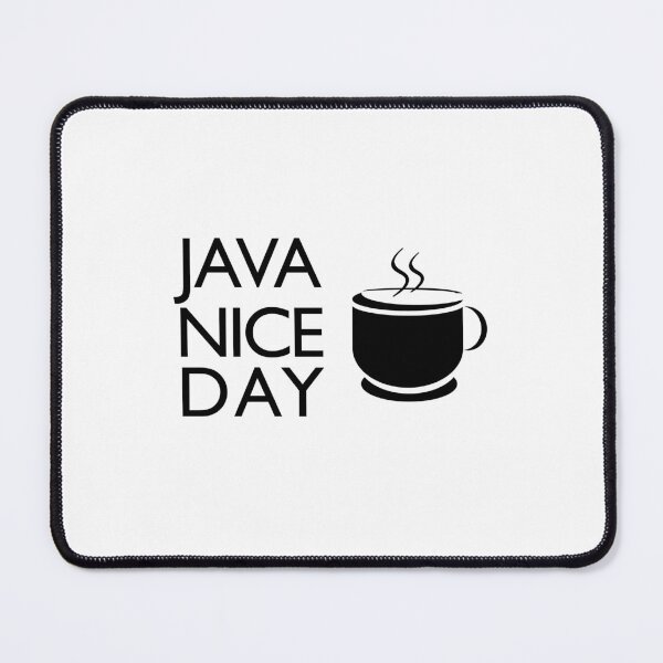 Item preview, Java Nice Day Black designed and sold by DArtcy.
