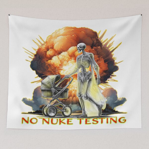 Item preview,  NO NUKE TESTING designed and sold by BIGPIX91011.