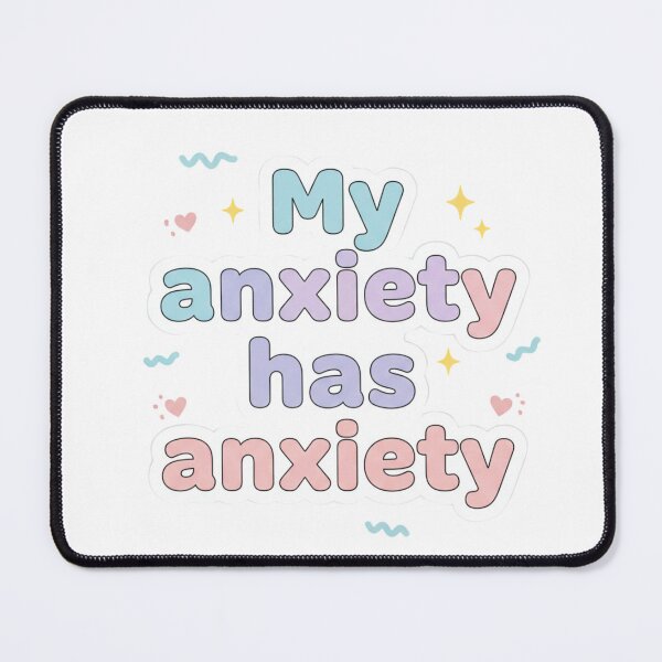 Item preview, My Anxiety Has Anxiety Sticker | Funny Mental Health Quote | Relatable Aesthetic Humor designed and sold by TrackinDaTrends.