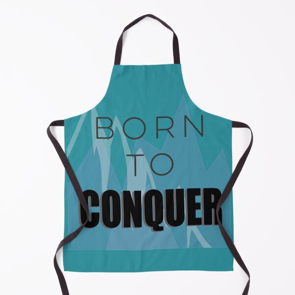Item preview, Born to Conquer designed and sold by daysray.
