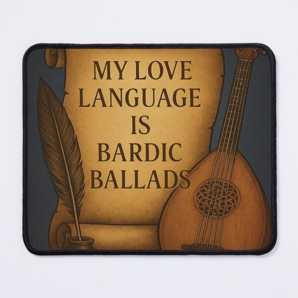 Item preview, My Love Language Is Bardic Ballads • Medieval Romance Fantasy Design designed and sold by fairmaiden7.