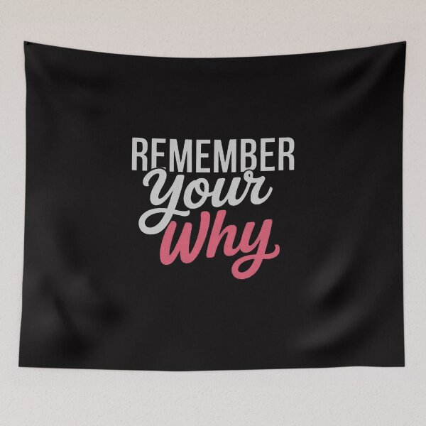 Item preview, Womens Remember Your Why Gym Motivation Fitness Inspirational designed and sold by GalaFunny.