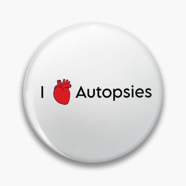 Item preview, I love autopsies designed and sold by deathdoodlesbymil.