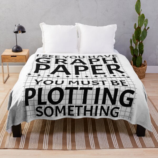 Item preview, Funny Nerdy I See You Have Graph Paper You Must Be Plotting Something Math Teacher Black Text designed and sold by MathWare MathClips.