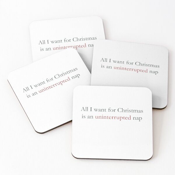 Item preview, All I Want for Christmas Is an Uninterrupted Nap – Funny Holiday Quote Tee designed and sold by LoveNLaughterCo.