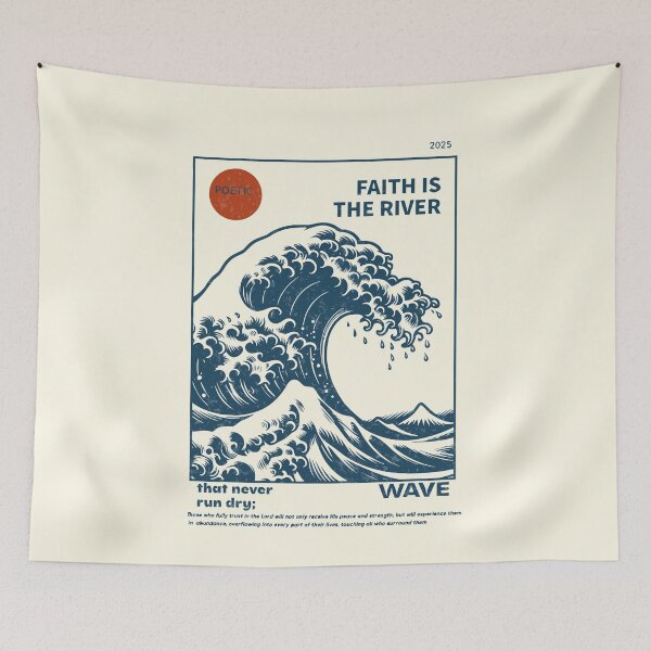Item preview, Faith Is a River That Never Runs Dry designed and sold by Mindsetbubble.