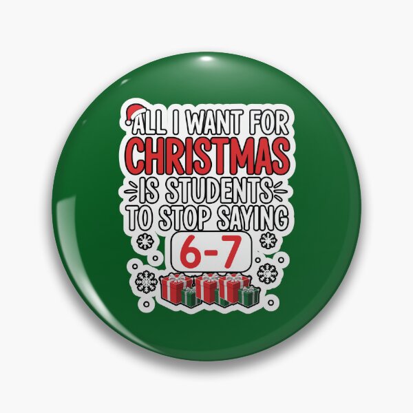 Item preview, All I Want For Christmas Is My Students To Stop Saying 67  designed and sold by WoodburyLake.