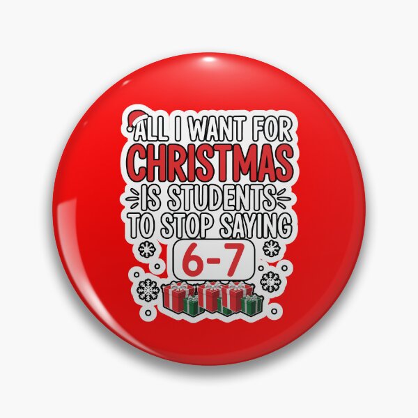 Item preview, All I Want For Christmas Is My Students To Stop Saying 67  designed and sold by WoodburyLake.