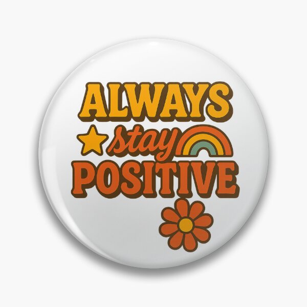Item preview, Always stay positive vintage  designed and sold by Lovedesigning25.