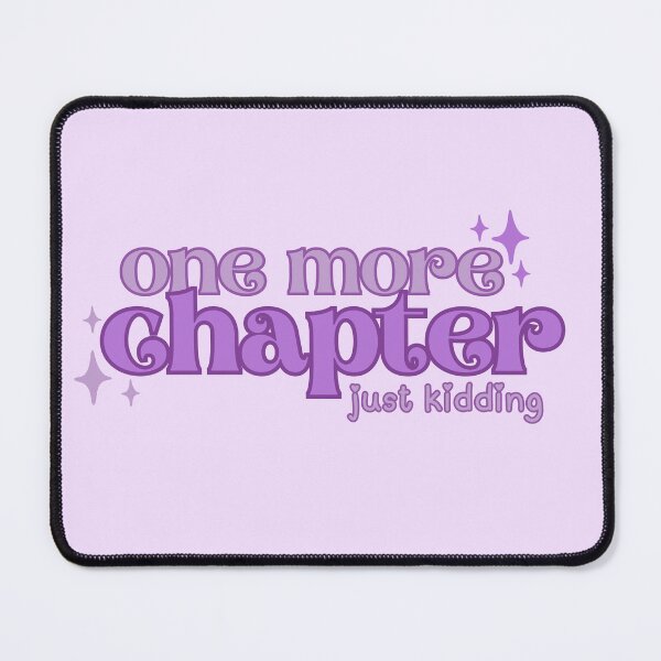 Item preview, One More Chapter (just kidding) Purple designed and sold by BookishCharmCo.