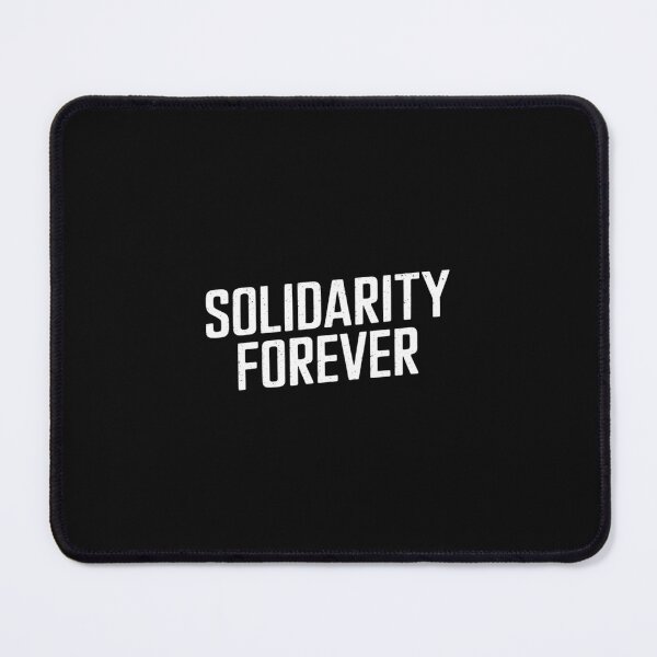 Item preview, Solidarity Forever Labor Day 2024 designed and sold by TAYLOROUSDALE.