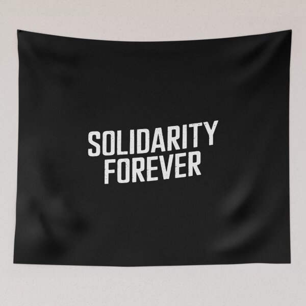 Item preview, Solidarity Forever Labor Day 2024 designed and sold by TAYLOROUSDALE.