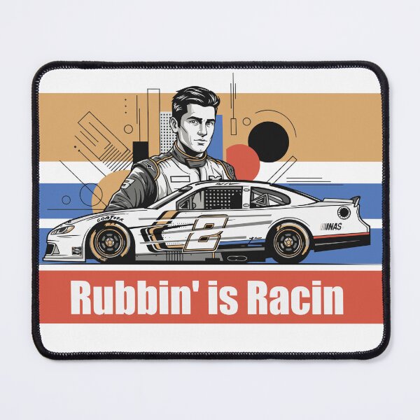 Item preview, "Rubbin' is Racin'" NASCAR Art designed and sold by KiwiRider.