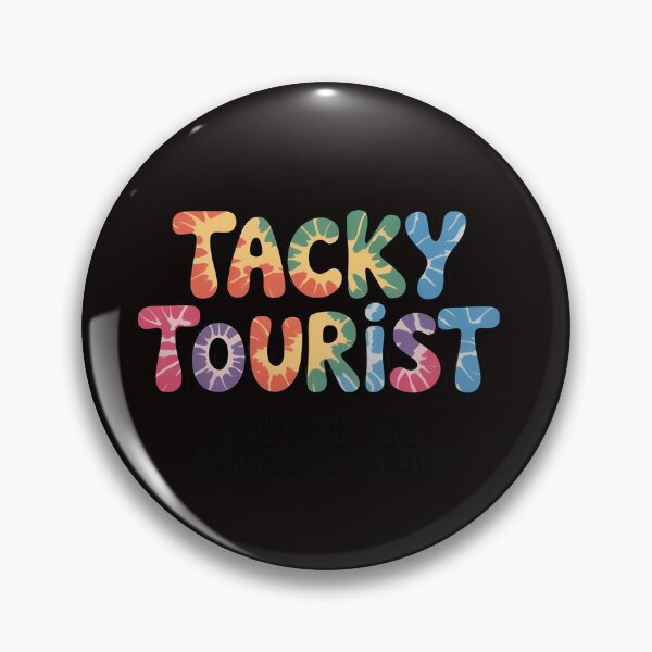 Item preview, Vacation Tacky Tourist Tie Dye Tacky Traveler Day designed and sold by LapFemile.
