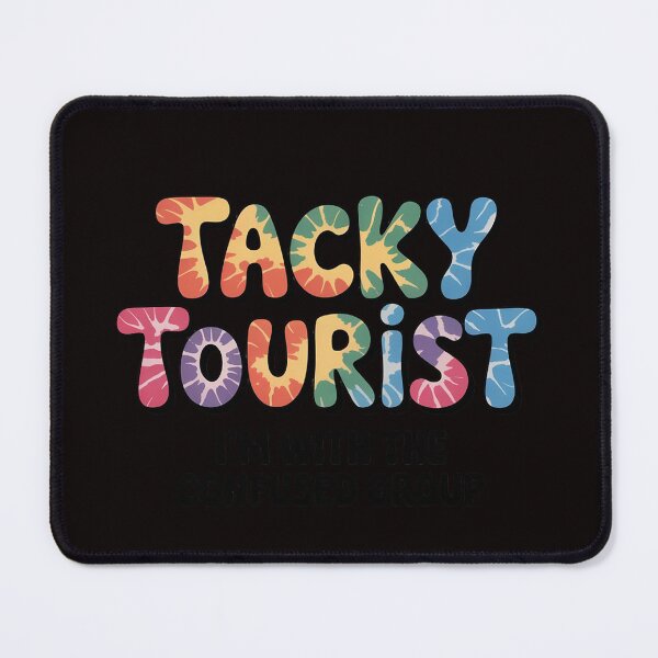 Item preview, Vacation Tacky Tourist Tie Dye Tacky Traveler Day designed and sold by LapFemile.
