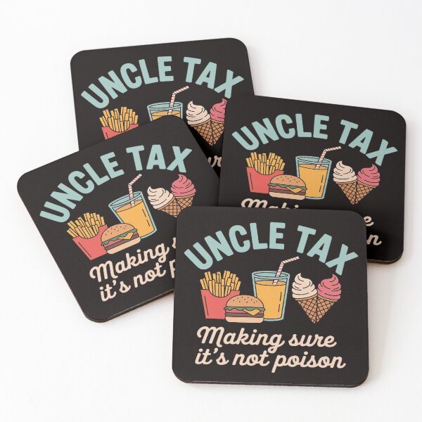 Item preview, Uncle Tax Making Sure It's Not Poison Fathers Day Uncle Joke designed and sold by LapFemile.
