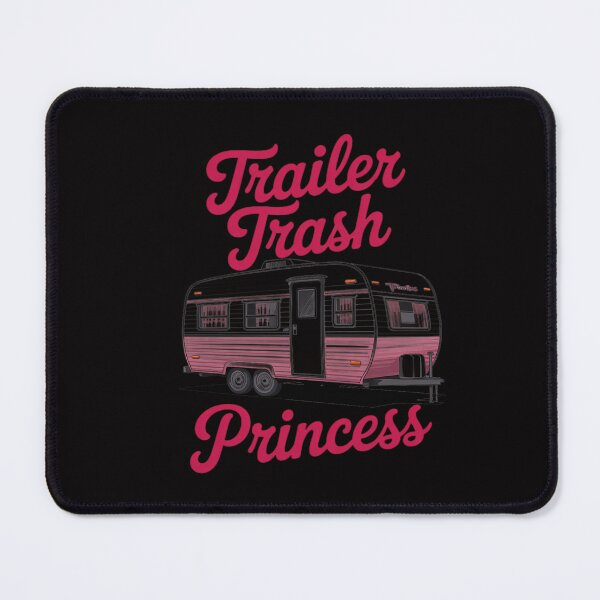 Item preview, Trailer Trash Princess Hiking Trailer Park Camping designed and sold by CareTopping.