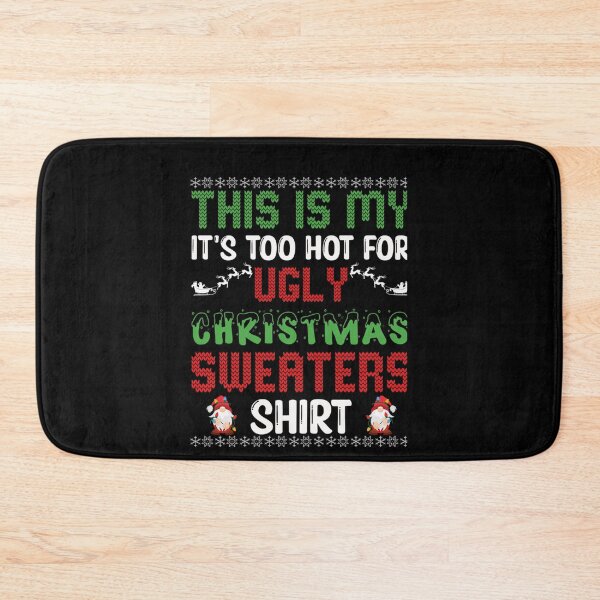 Item preview, Is Christmas Funny Sweaters My This Too It's Shirt For Hot Meme Ugly designed and sold by JasonCorvar.