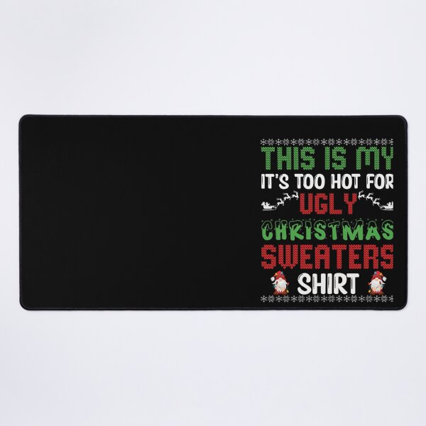 Item preview, Is Christmas Funny Sweaters My This Too It's Shirt For Hot Meme Ugly designed and sold by JasonCorvar.