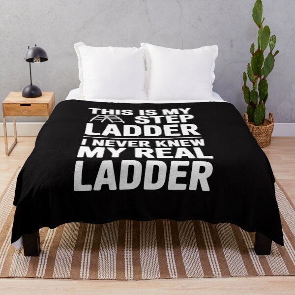 Item preview, This Is My Step Ladder I Never Knew My Real Ladder designed and sold by CareTopping.