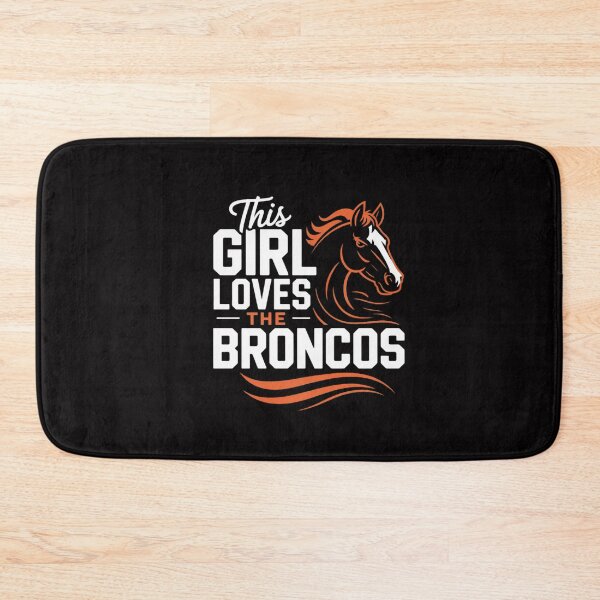 Item preview, This Girl Loves The Broncos designed and sold by CareTopping.