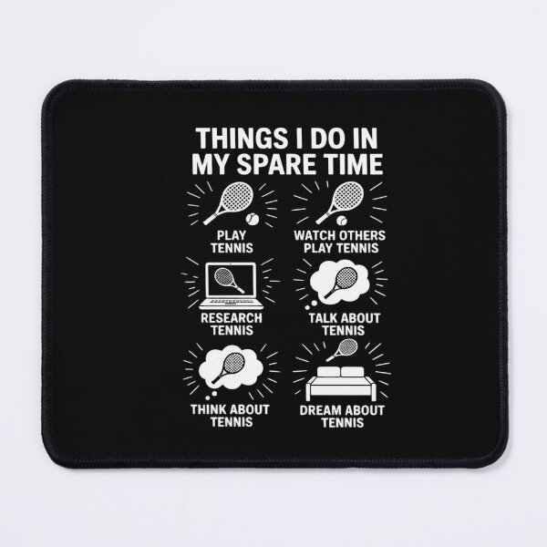 Item preview, Things I Do In My Spare Time - Tennis Player designed and sold by CareTopping.