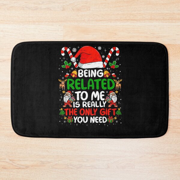 Item preview, need the being really classic to christmas is me gift only related you funny designed and sold by Rocklaretbean.