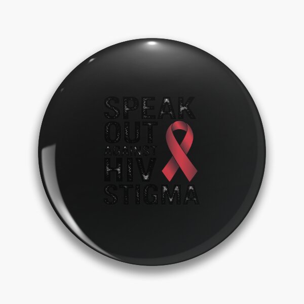 Item preview, Speak out against HIV Stigma , World Aids Day 3 designed and sold by TAYLOROUSDALE.