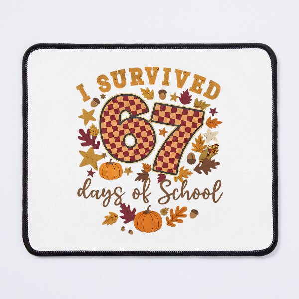 Item preview, 67 Teacher Student School I Days Meme Funny Survived 67 of Classic designed and sold by SteveSaccoro.
