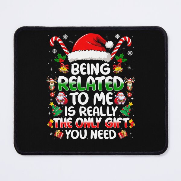 Item preview, being me only related really is you need funny classic the to gift christmas designed and sold by Rocklaretbean.
