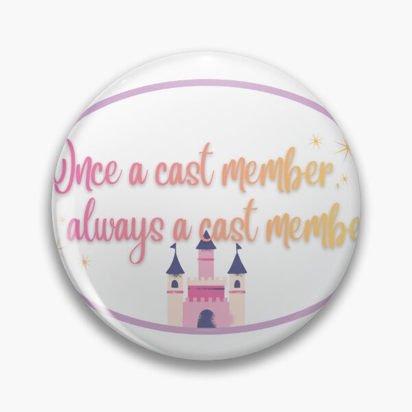 Item preview, Always a Cast Member designed and sold by BitsandBibbles.