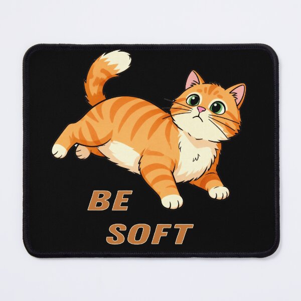Item preview, Be Soft — The Gentle Cat That Steals Hearts & Sells Like Crazy! designed and sold by SmartDesigner-.