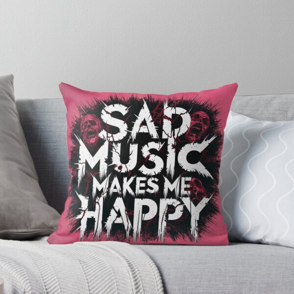Item preview, Sad Music makes me Happy designed and sold by Monkeysalad.