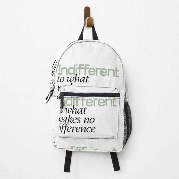 Item preview, INDIFFERENT TO WHAT MAKES NO DIFFERENCE designed and sold by LaughandLaugh.