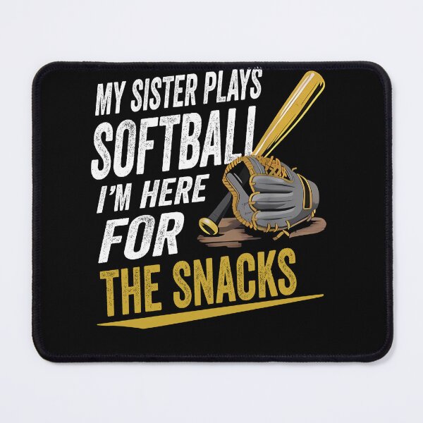 Item preview, Softball Sister T-Shirt – Gritty I'm Here for the Snacks Design designed and sold by LarryMBrown.
