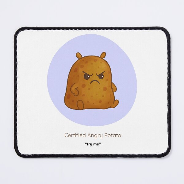 Item preview, Certified Angry Potato – “Try Me” Kawaii Funny Design designed and sold by JA-1994.