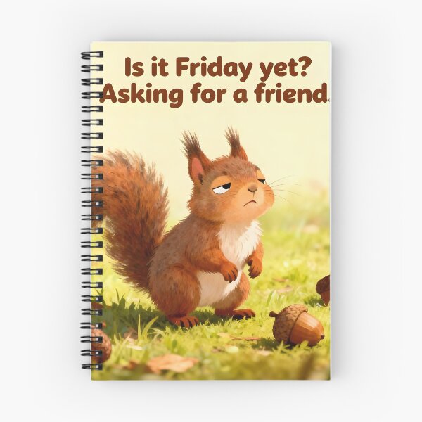 Item preview, Is It Friday Yet? – Exhausted Squirrel Office Humor designed and sold by Buttonquill.