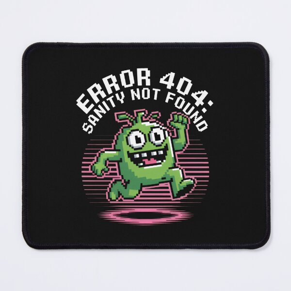 Item preview, Error 404 Sanity Not Found Pixel Monster Design designed and sold by SplashTastic.