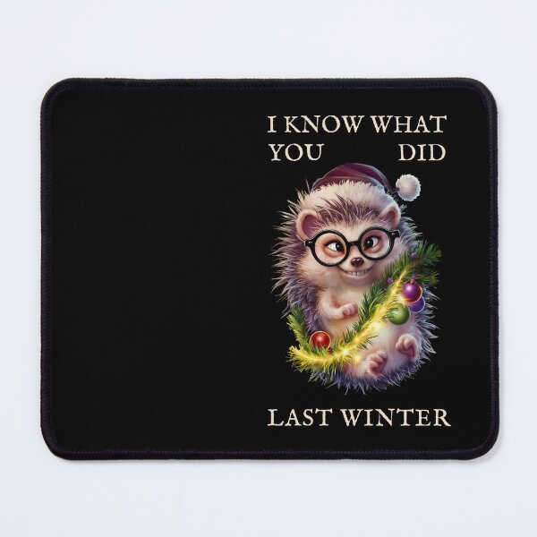 Item preview, I Know What You Did Last Winter Christmas Hedgehog designed and sold by SolaoLab.