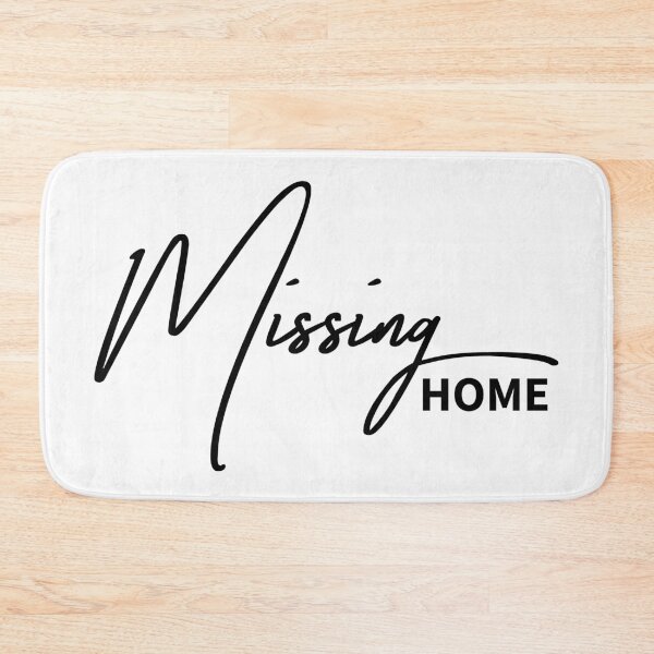 Item preview, Missing Home Relatable Quote Sentimental Family Gift designed and sold by ReggieDior.