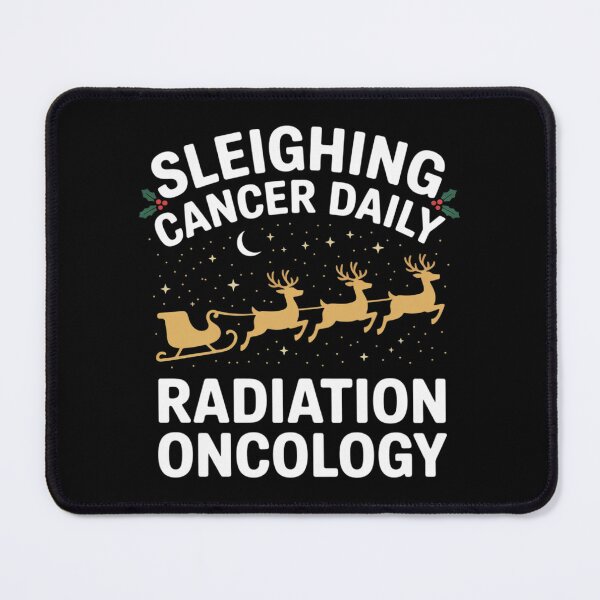 Item preview, Sleighing Cancer Daily Radiation Oncology Christmas Therapy designed and sold by TiredPack.