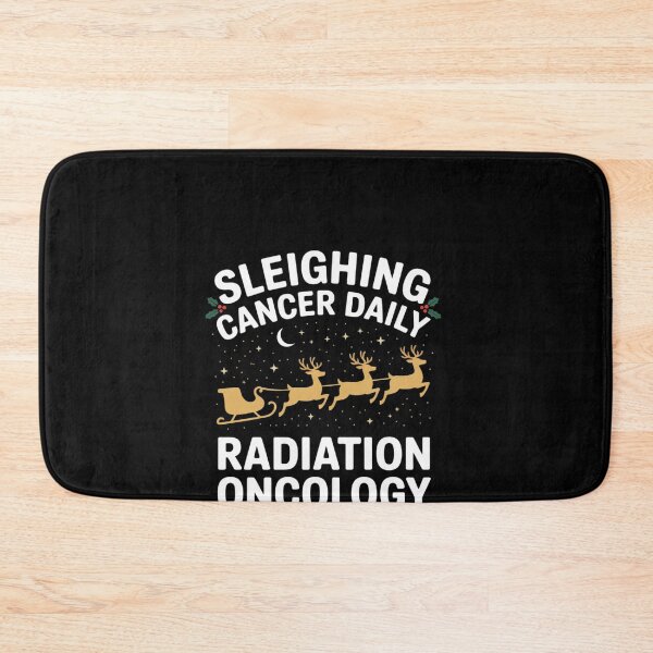 Item preview, Sleighing Cancer Daily Radiation Oncology Christmas Therapy designed and sold by TiredPack.
