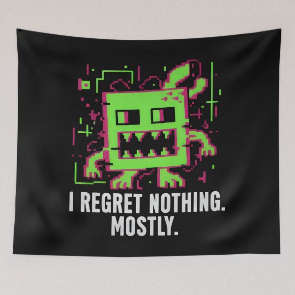 Item preview, I Regret Nothing Mostly Pixel Monster Glitch Design designed and sold by SplashTastic.