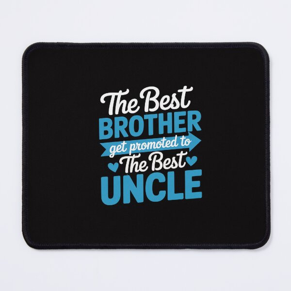 Item preview, The Best Brother Get Promoted To Best Uncle to be designed and sold by GalaFunny.