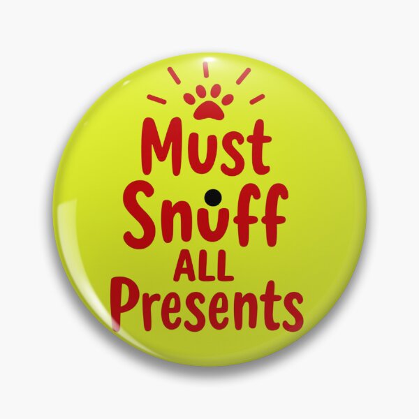 Item preview, Must Snuff All Presents – Funny Aussie Pet Christmas Design designed and sold by TroyTheTerrific.
