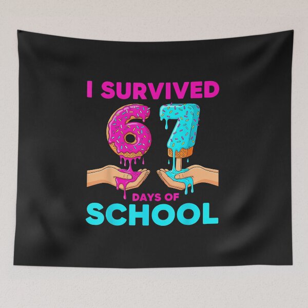 Item preview, I Survived 67 Days Of School Teachers Students 6 7 Six Seven designed and sold by diyoor.