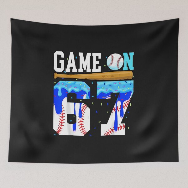 Item preview, Game On 67 Baseball Drip Six Seven Meme 6 7 Birthday Boy Kid designed and sold by diyoor.