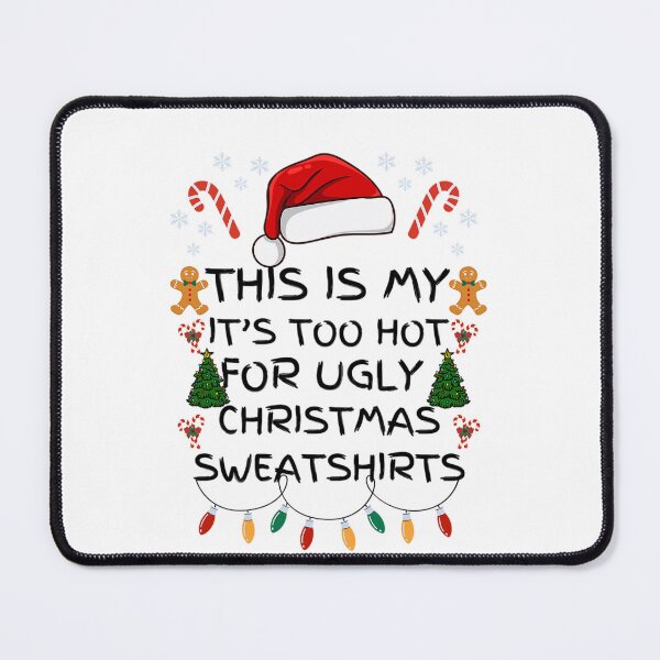 Item preview, Ugly Christmas Is For This My Too Shirt Hot Meme Sweaters Funny It's designed and sold by JasonCorvar.